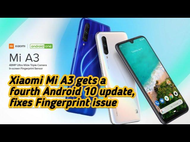 Xiaomi Mi A3 gets a fourth Android 10 update, fixes Fingerprint issue