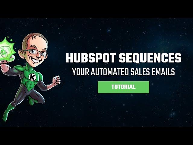 HubSpot Sequences: Increase Your Automated Sales Emails to Ten