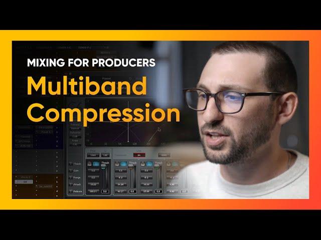 MULTIBAND COMPRESSION will SMOOTH out your mix | Mixing for Producers