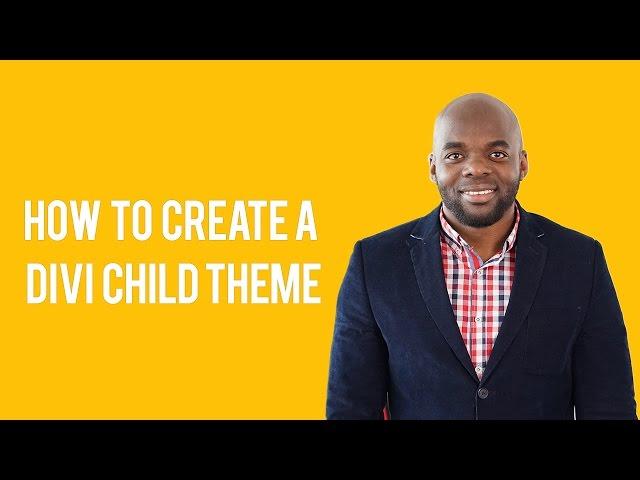 How to create a Divi Child theme