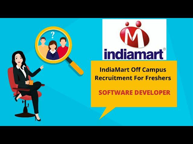 Indiamart Hiring Freshers - 2021