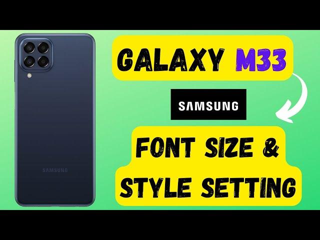 Samsung Galaxy M33 Font Size & Style Setting || Change font (SM-M336B)