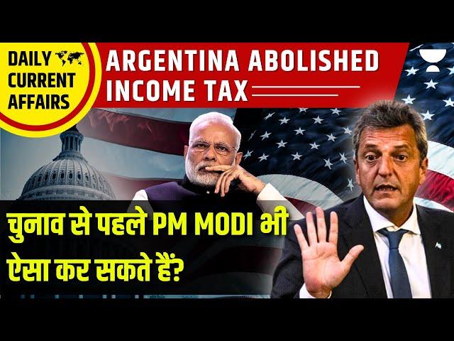 Income tax is history in Argentina. Should India follow suit? | UPSC IAS