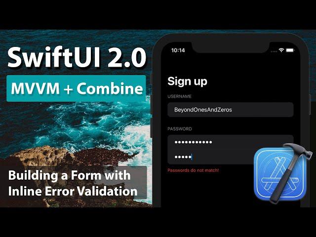 SwiftUI 2.0 & Combine: Building a Form with Inline Error Validation