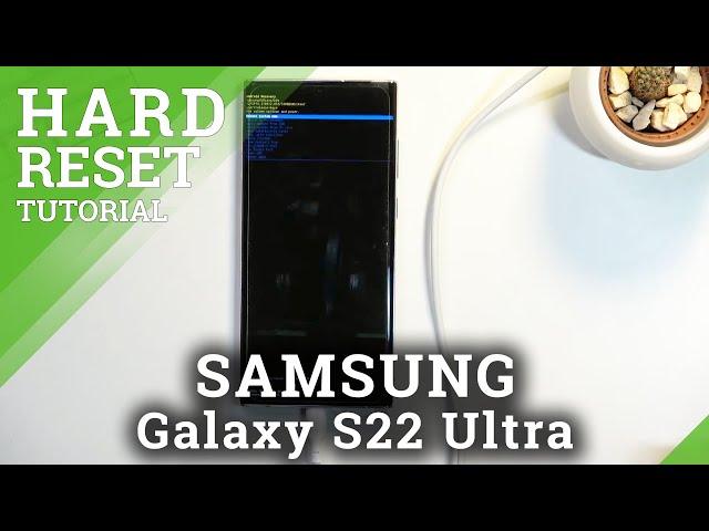 How to Hard Reset SAMSUNG Galaxy S22 Ultra - Bypass Screen Lock / Wipe Data