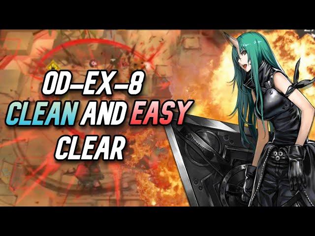 【Arknights】OD-EX-8 (CM) EASIEST CLEAR