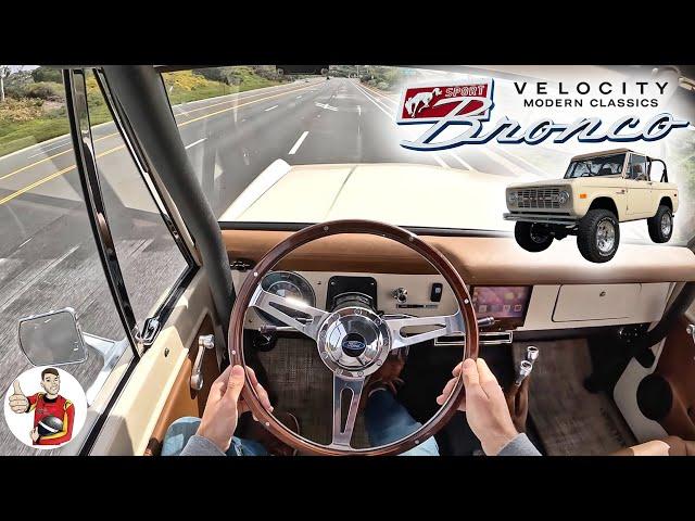 The Velocity Classics Bronco Turned Me into a “Woo Girl” (POV First Drive)