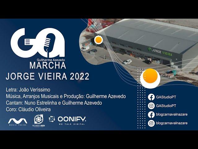 Marcha do Jorge Vieira 2022 - Carnaval da Nazaré