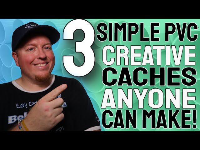 3 Simple PVC Creative Caches ANYONE Can Make! (GCNW)