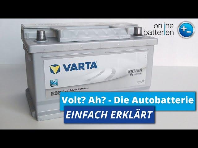 Kenngrößen einer Autobatterie | Erklärung | Volt, Kapazität & Co