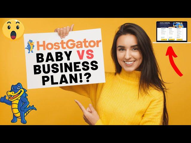 Hostgator Baby vs Business Plan (Comparison) Which Plan To Choose?