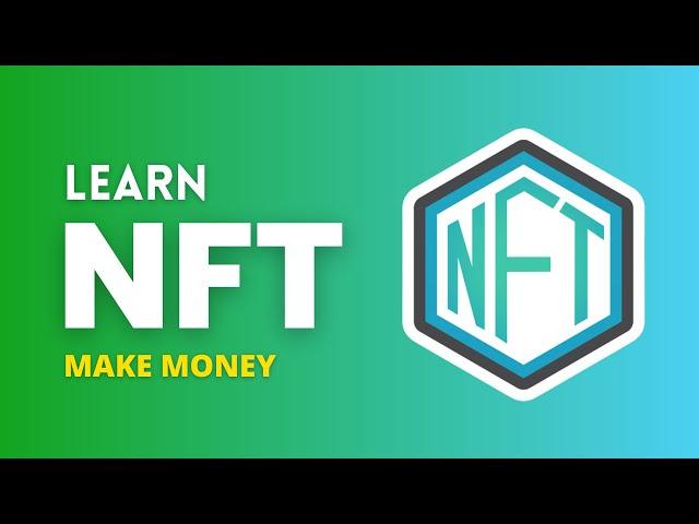 Make Money with NFTs | Zero to Hero (Complete Tutorial)