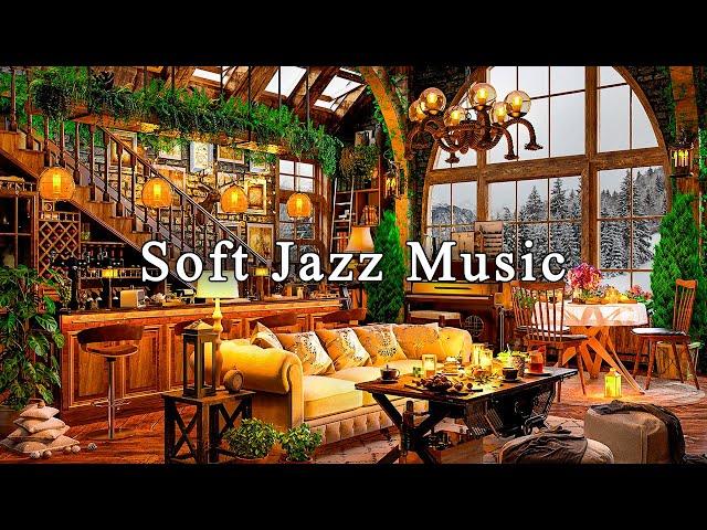 Soft Jazz Music & Cozy Coffee Shop Ambience  Relaxing Jazz Instrumental Music for Working, Studying
