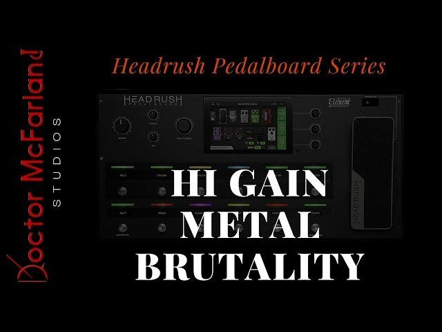 Headrush Pedalboard Series-Hi Gain Metal Brutality