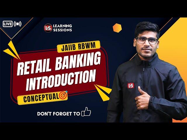 JAIIB RBWM Conceptual Session | Retail Banking Introduction in Hindi