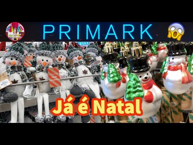 Já é Natal na PRIMARK - Lisboa - Portugal  