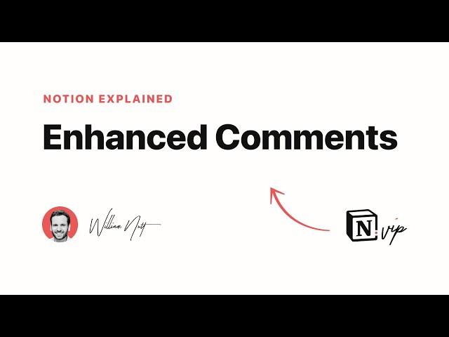 Notion Explained: Enhanced Comments