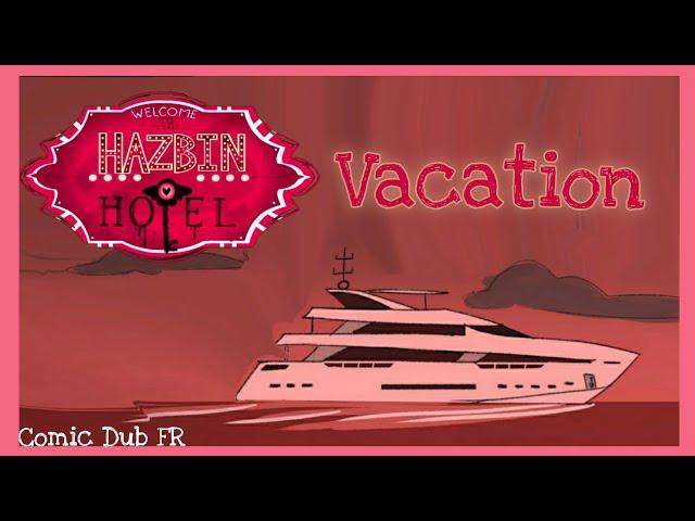 Hazbin Hotel Comic Dub FR "Vacation"