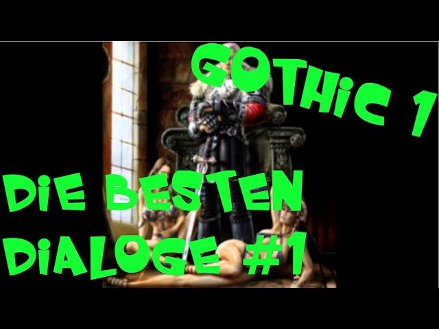 Gothic 1: Die besten Dialoge #1 (Full HD)