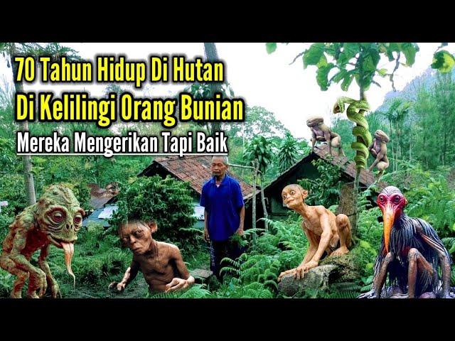 Orang Bunian Bukan Mitos|| 70 Tahun Kakek Tua ini Hidup Berdampingan Didalam Hutan