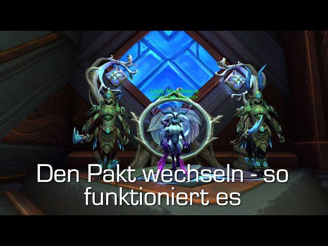 Schritt für Schritt: Der Paktwechsel ausführlich erklärt [World of Warcraft: Shadowlands]