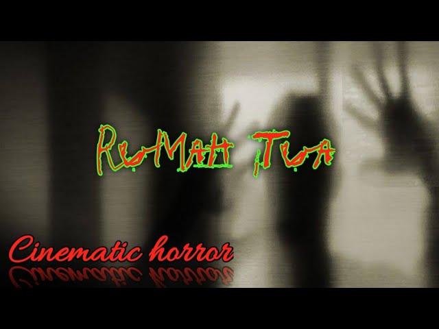 Cinematic Horror Video || Rumah Tua