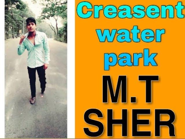 Cresent water park Vlog || Vlog for summer vacation || bhopali vlog || M.T SHER