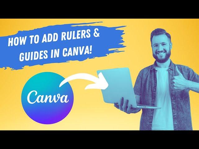 How to Add Rulers & Guides in 6 Easy Steps | CANVA Tutorial