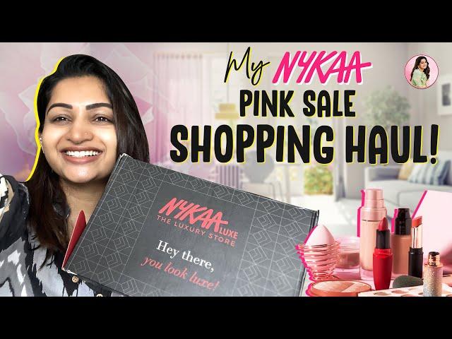 Shopped Too Much! Nykaa Pink Sale! | Nakshathra Nagesh