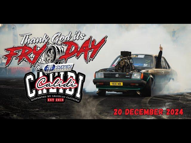 THANK GOD IT'S FRYDAY - Sydney Dragway - 20 December 2024