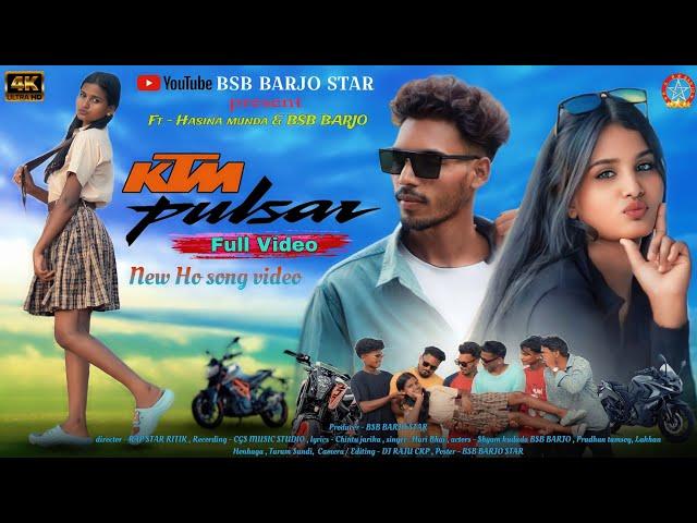 KTM PULSAR !! NEW HO  DJ SONG VIDEO 2024 !! FT - HASINA BABY & ACTORS SHYAM KUDADA , BSB BARJO STAR