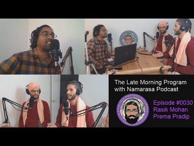 Ep. #030 | ISKCON, Gaudiya Math, and the Next Generation | Rasik Mohan & Prem Pradip