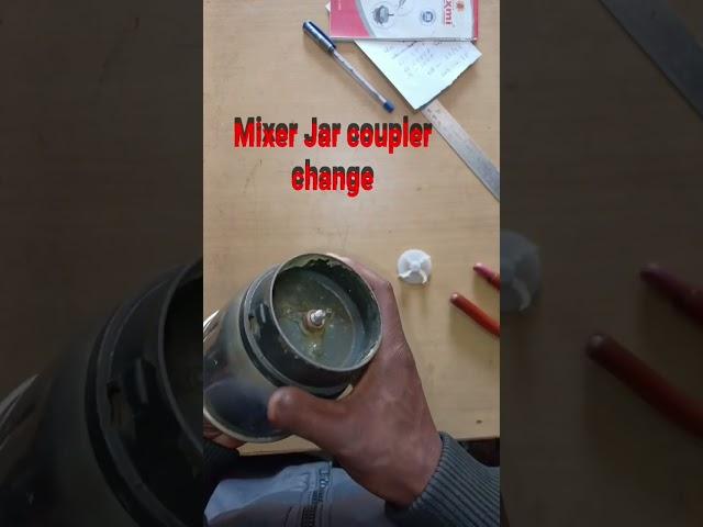 Mixer grinder jar repairing Mixer jar coupler change #shorts