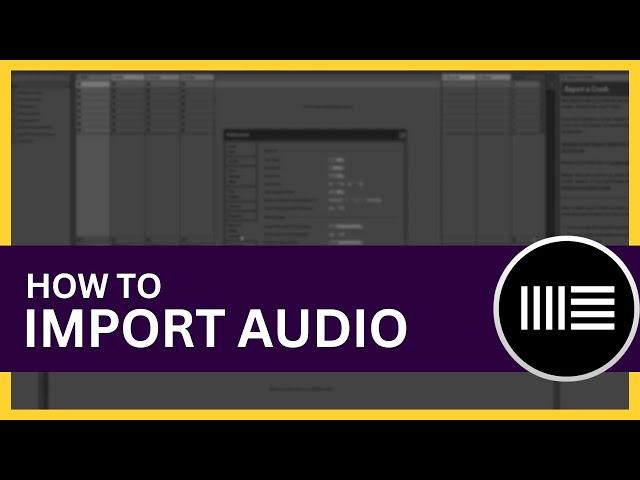 How to Import Audio in Ableton Live