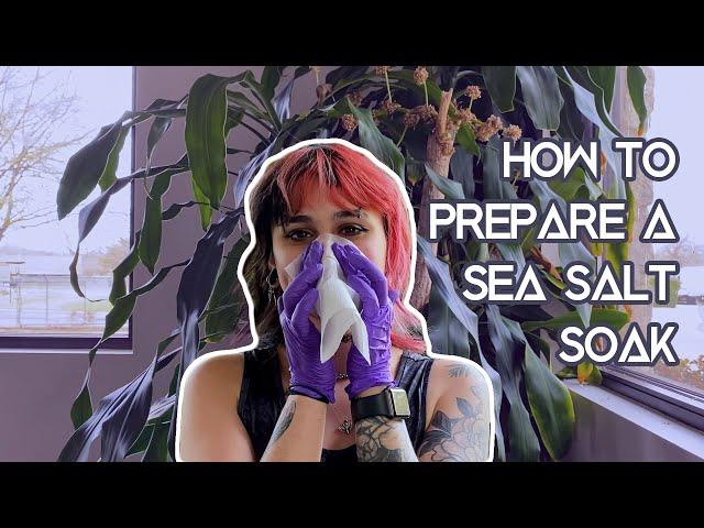 How to Prepare a Sea Salt Soak for Piercings