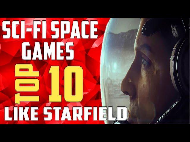 TOP 10 SPACE Games Like Starfield | Best RPG-Open World and Sci-Fi on PC you need to play