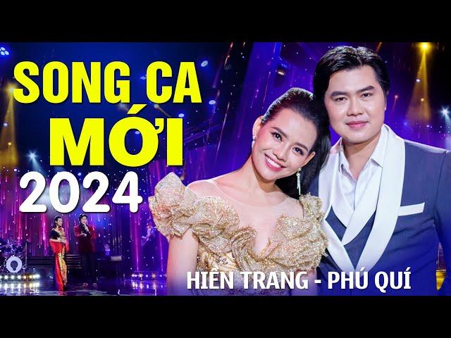 Bolero Nhạc Trữ Tình 2024 Mới Nhất - Nhạc Vàng Song Ca PHÚ QUÍ HIỀN TRANG - Cặp Đôi Ngọt Ngào Nhất