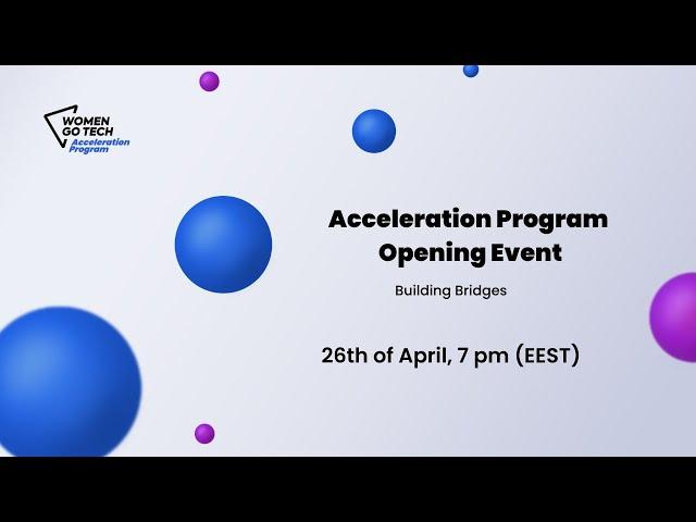 Women Go Tech Acceleration Program: Opening Event 2023