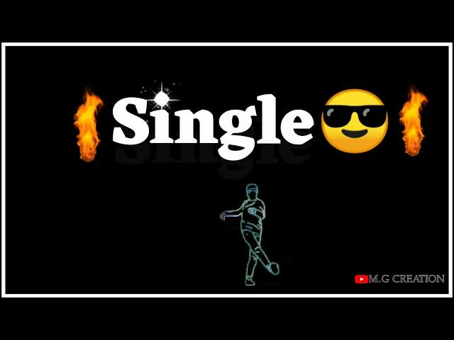 Single Pa Single Status For Whatsapp | Single Life