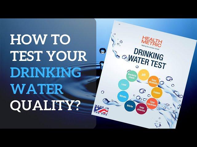 Drinking Water Test Kit - How To Test Drinking Water Quality? (2019)