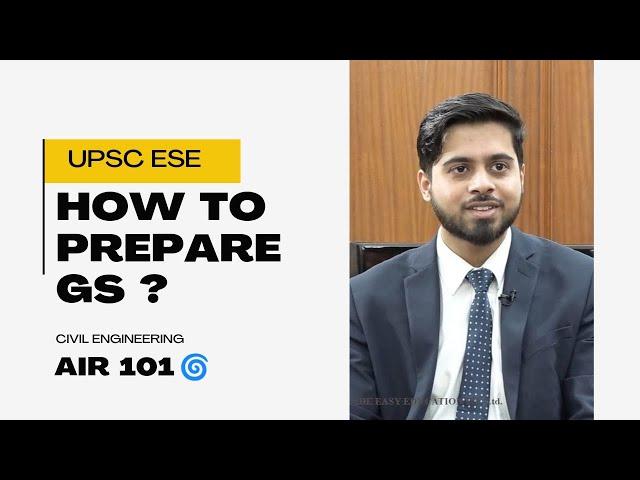 How to Prepare for General studies (GS) || ESE GS Preparation Strategy || IES Officer #upsc #ies