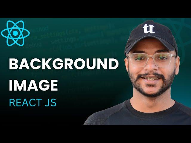 How to Add Background Image in ReactJS with 2 Different Methods