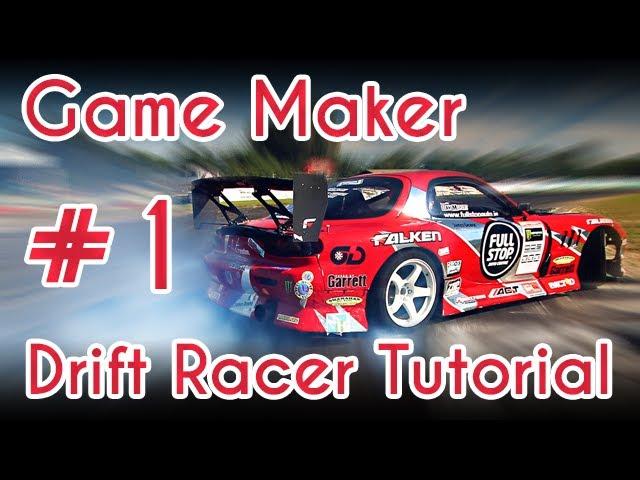 Game Maker Drift Racing Physics Tutorial - Part 1