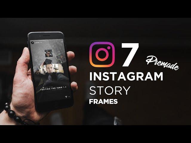 7 Instagram Story Frame Templates (FREE)