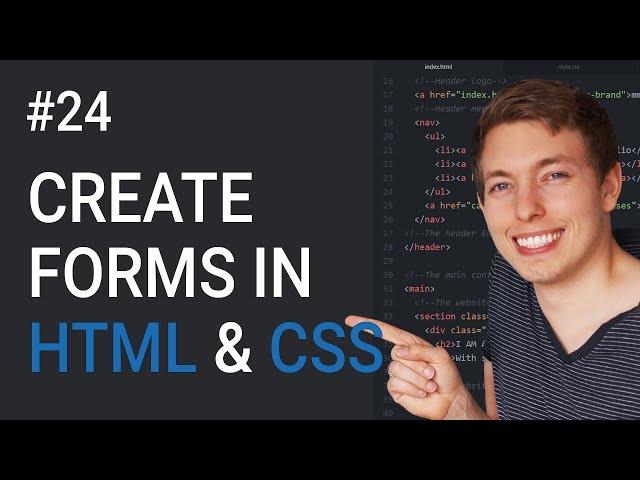 24: Forms In HTML and CSS | How To Create A Form | Learn HTML and CSS | HTML Tutorial | CSS Tutorial