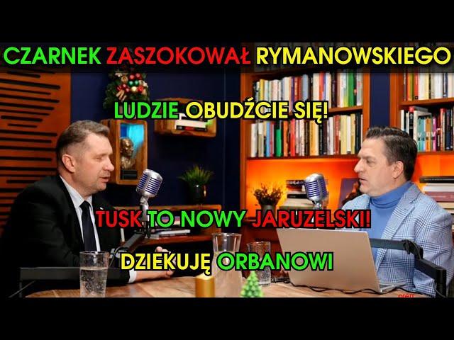 CZARNEK OSTRZEGA POLAKÓW! TUSK TO NOWY JARUZELSKI!