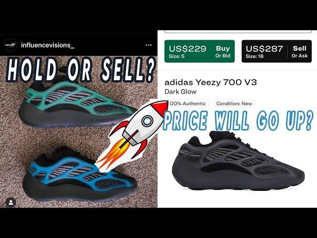 Adidas YEEZY 700 V3 DARK GLOW SELL OR HOLD? WILL THE PRICE GO UP?