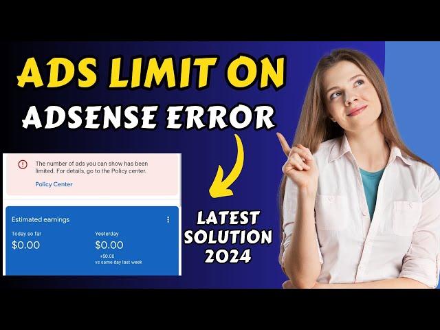 How to Solve AdSense Ads Limit 2024 | AdSense Ads Limit Solution | AdSense Guide 2024