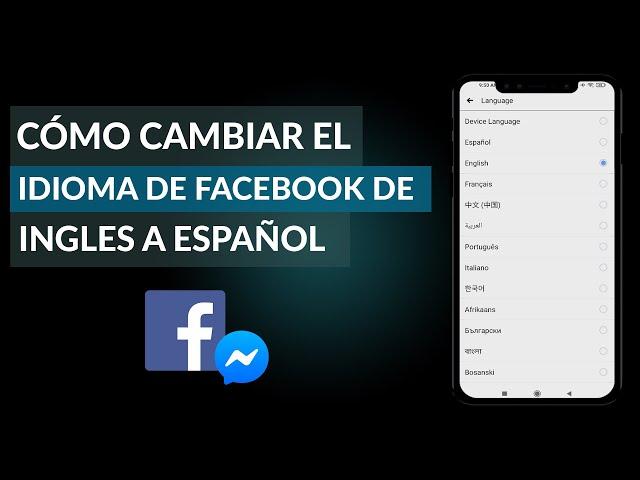 ¿Cómo Cambiar el Idioma de Facebook Messenger de Ingles a Español? - Muy Fácil