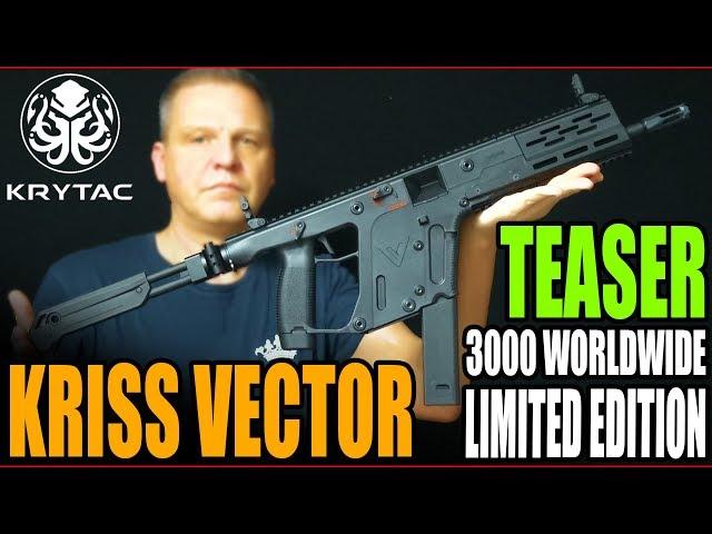 Teaser | Krytac Kriss Vector Limited Edition Airsoft - 3000 Worldwide